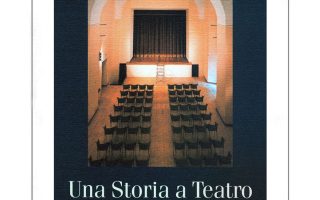 Una storia a Teatro. Il comunale di Loreto Aprutino