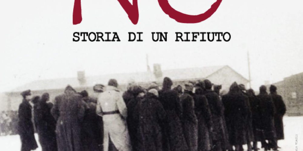 NO Storia di un rifiuto – gennaio 2018