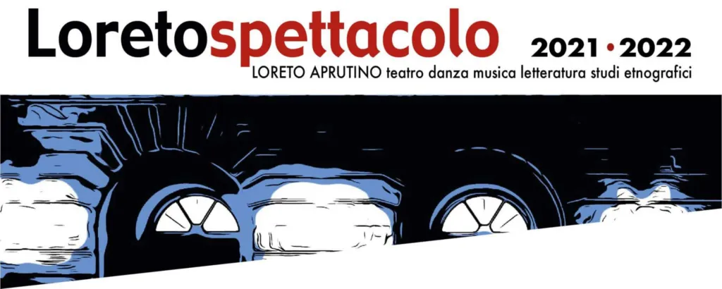 Loretospettacolo 2021-2022