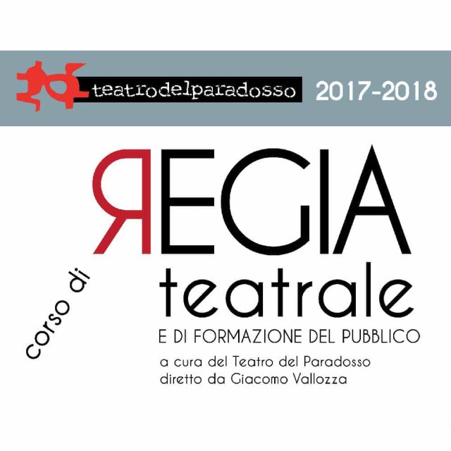 corso di REGIA TEATRALE e di formazione del pubblico