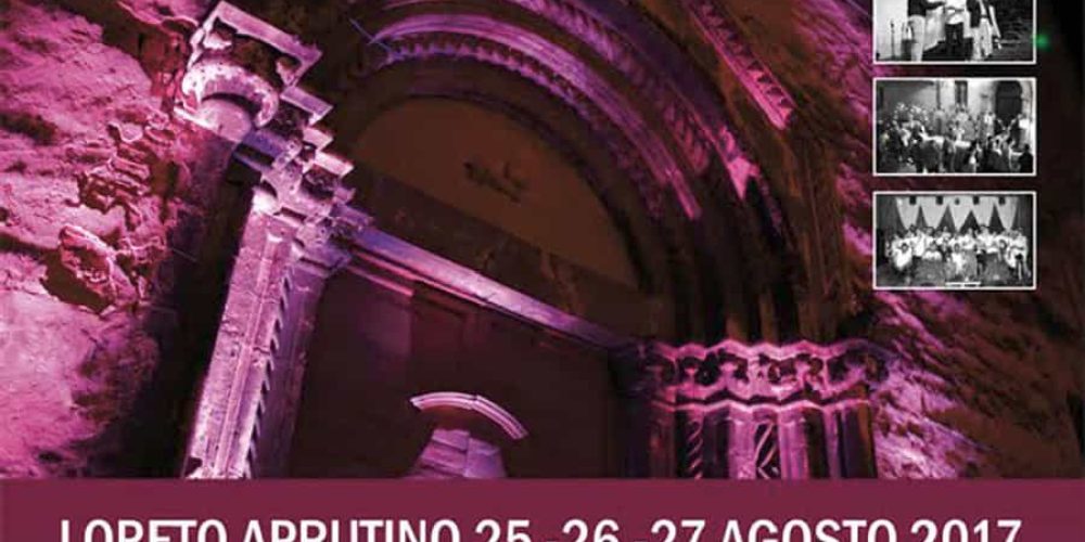 LORETO APRUTINO 25-26-27 Agosto 2017